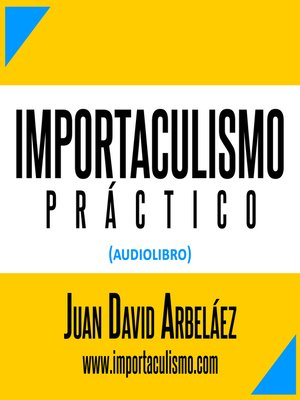 cover image of Importaculismo Práctico